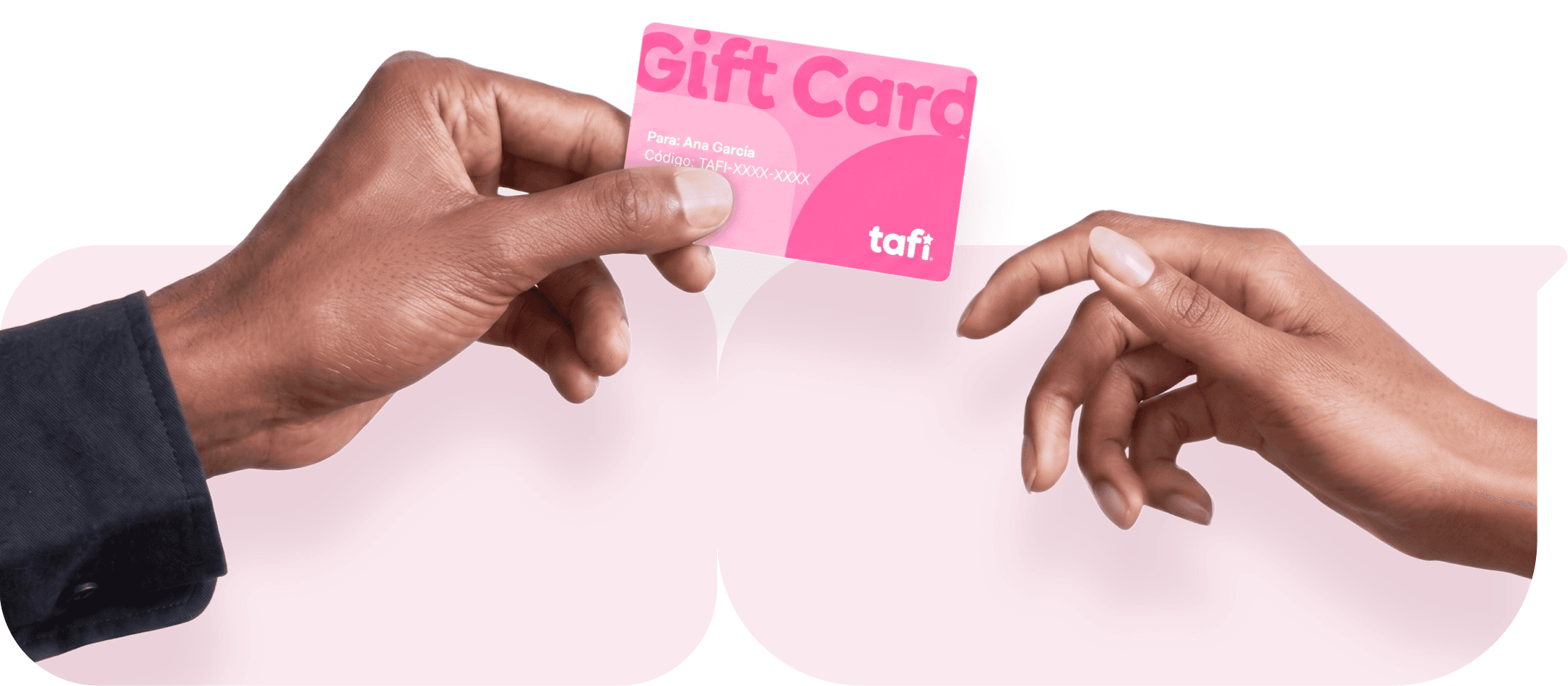 Gift Card Tafi - manos intercambiando tarjeta